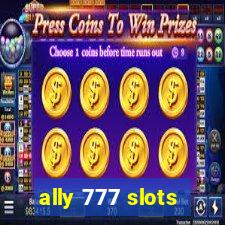 ally 777 slots